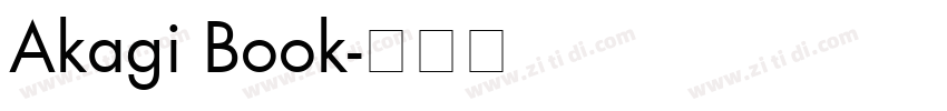 Akagi Book字体转换